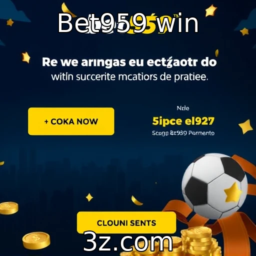 Bet959 win oferece novas promoções para usuários